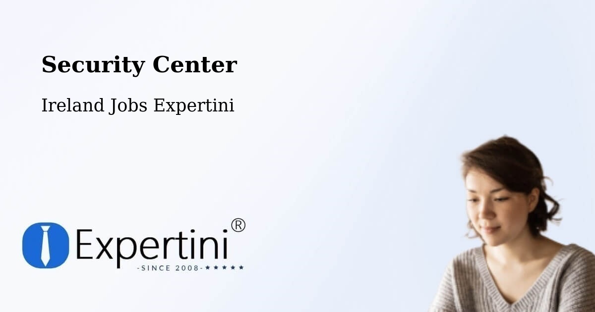 Security & Compliance – Ballymahon - Ireland Jobs Expertini